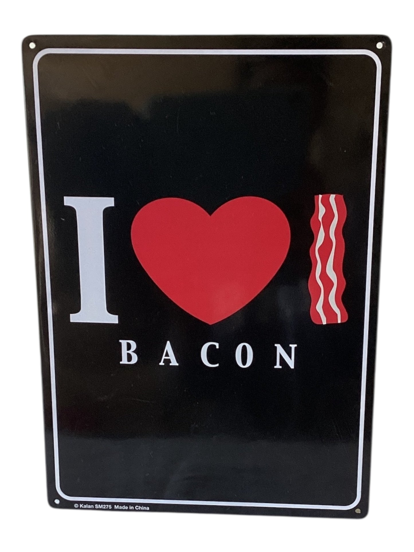 I Love Bacon Metal Sign